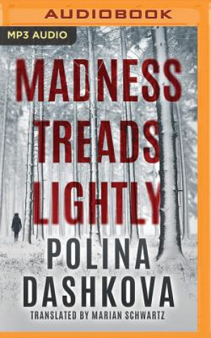 Аудио Madness Treads Lightly Polina Dashkova