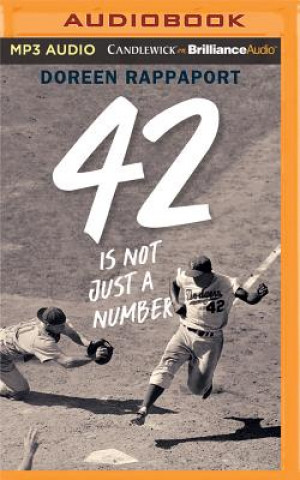 Digital 42 Is Not Just a Number: The Odyssey of Jackie Robinson, American Hero Doreen Rappaport