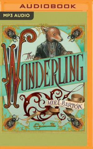 Audio The Wonderling Mira Bartok