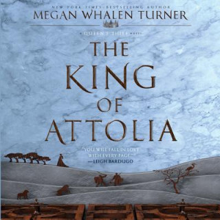 Аудио The King of Attolia: A Queen's Thief Novel Megan Whalen Turner