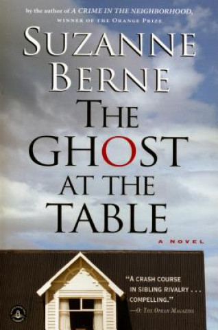 Knjiga GHOST AT THE TABLE Suzanne Berne