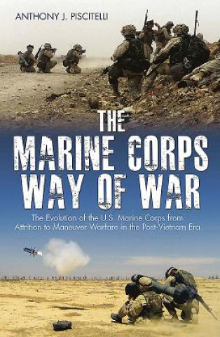 Carte Marine Corps Way of War Anthony Piscitelli