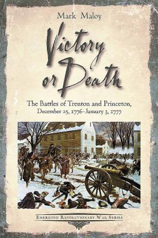Kniha Victory or Death Mark Maloy