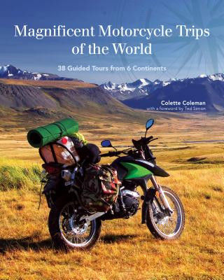 Książka Magnificent Motorcycle Trips of the World Colette Coleman