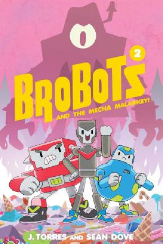 Kniha BroBots Volume 2 J. Torres