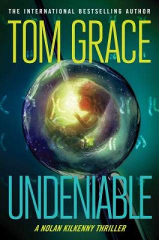 Kniha Undeniable Tom Grace