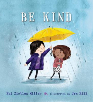 Книга Be Kind Pat Zietlow Miller