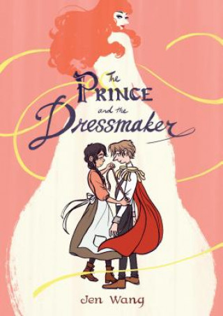 Книга The Prince and the Dressmaker Jen Wang