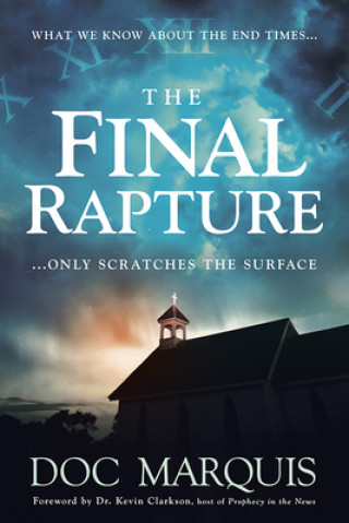 Knjiga FINAL RAPTURE Doc Marquis