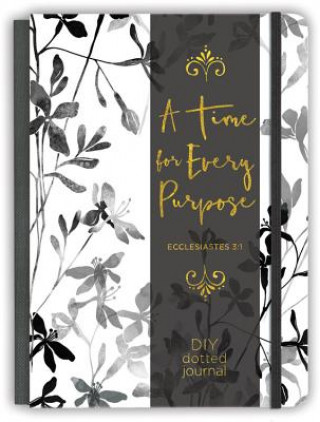 Könyv A Time for Every Purpose: A DIY Dotted Journal Ellie Claire