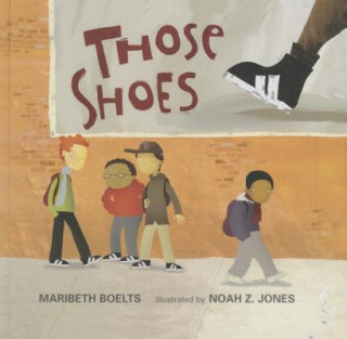 Książka Those Shoes Maribeth Boelts