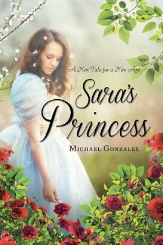 Knjiga Sara's Princess Michael Gonzales
