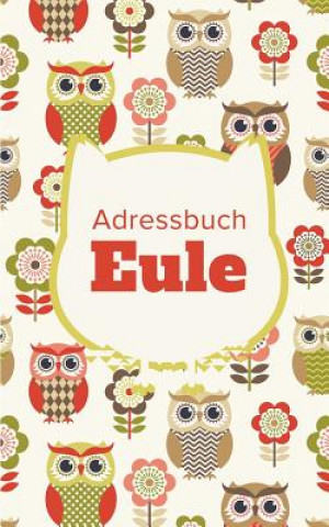 Knjiga Adressbuch Eule Journals R Us