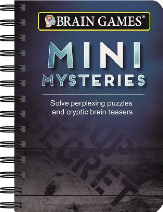 Książka Brain Games - To Go - Mini Mysteries: Solve Perplexing Puzzles and Cryptic Brain Teasers Ltd Publications International