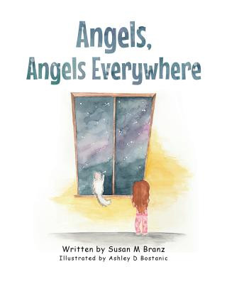 Kniha Angels, Angels Everywhere Susan M. Branz