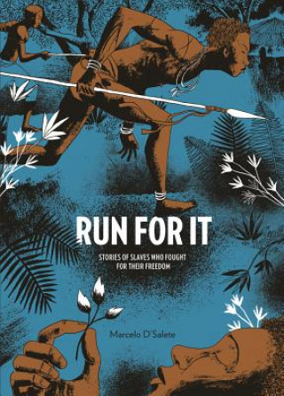 Книга Run For It Marcelo D'Salete