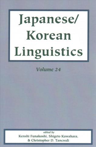 Kniha Japanese/Korean Linguistics, Volume 24 Kenshi Funakoshi