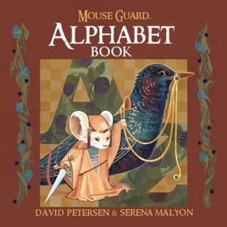 Carte Mouse Guard Alphabet Book David Petersen