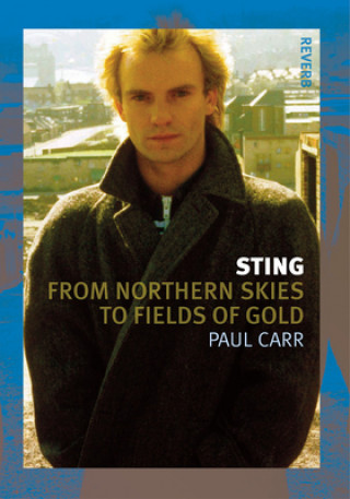 Kniha Sting Paul Carr