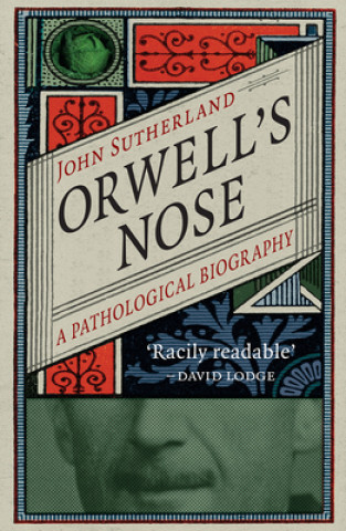 Книга Orwell's Nose John Sutherland