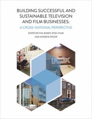 Book Building Successful and Sustainable Film and Television Businesses Eva Bakoy