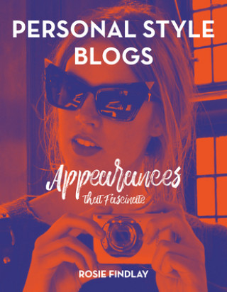 Knjiga Personal Style Blogs Rosie Findlay
