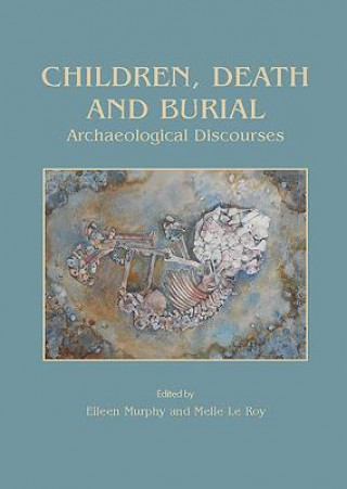 Kniha Children, Death and Burial Eileen Murphy