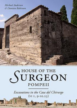 Kniha House of the Surgeon, Pompeii Michael Anderson