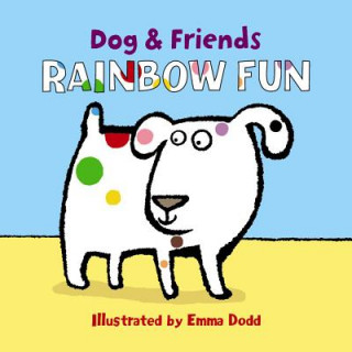 Książka Dog & Friends: Rainbow Fun Emma Dodd