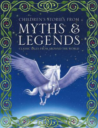 Carte Children's Stories from Myths & Legends Ronne Randall