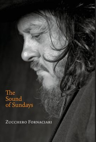 Knjiga Sound of Sundays, an autobiography Zucchero Fornaciari