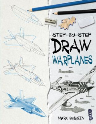 Book DRAW WARPLANES Mark Bergin