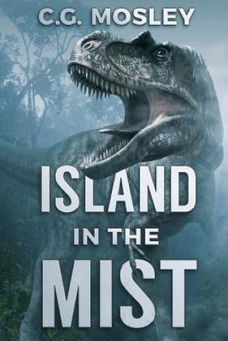 Kniha ISLAND IN THE MIST C. G. Mosley