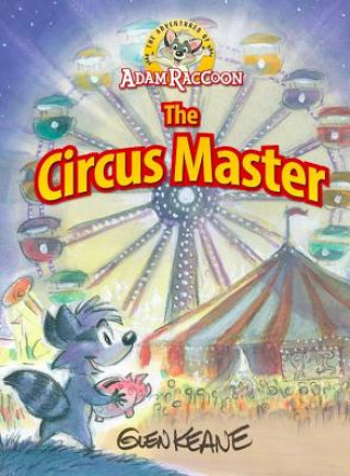 Buch ADV OF ADAM RACCOON CIRCUS MAS Glen Keane