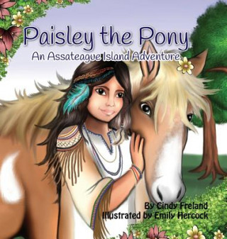 Könyv Paisley the Pony Cindy Freland