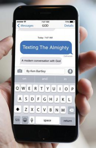 Boek Texting the Almighty Ken Bartley