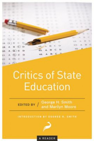 Książka Critics of State Education George H. Smith