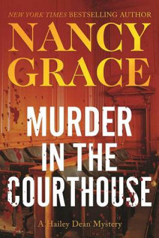 Könyv Murder in the Courthouse Nancy Grace