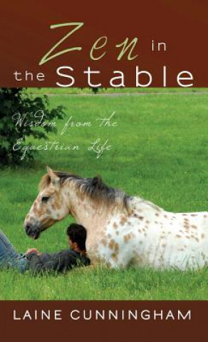 Libro Zen in the Stable Laine Cunningham