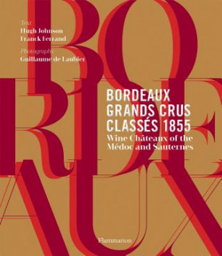 Książka Bordeaux Grands Crus Classes 1855 Franck Ferrand