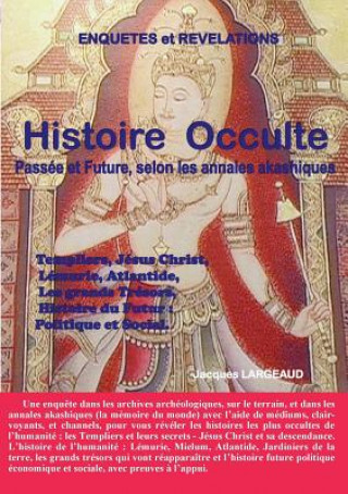 Kniha Histoire Occulte Jacques Largeaud