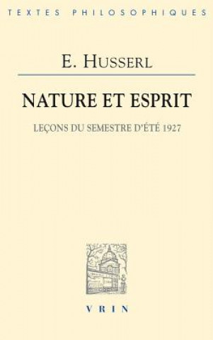 Kniha FRE-NATURE ET ESPRIT Edmund Husserl