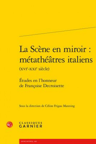 Buch FRE-SCENE EN MIROIR Celine Frigau Manning