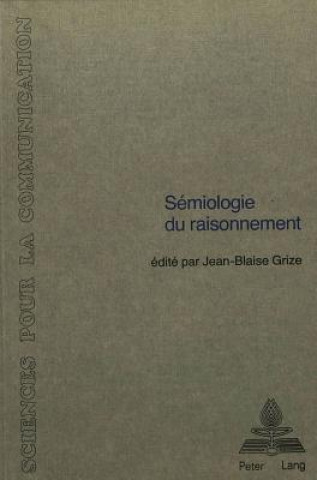 Buch Semiologie du raisonnement Jean-Blaise Grize