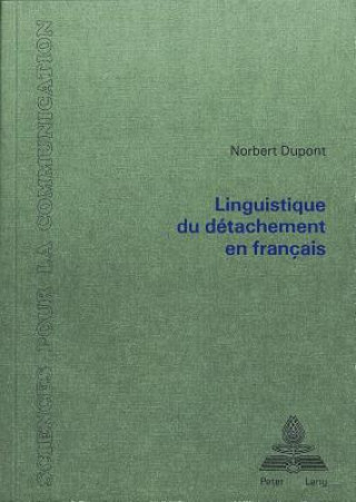 Carte Linguistique du detachement en francais Norbert Dupont