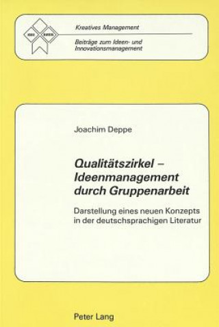 Book Qualitaetszirkel - Ideenmanagement durch Gruppenarbeit Joachim Deppe