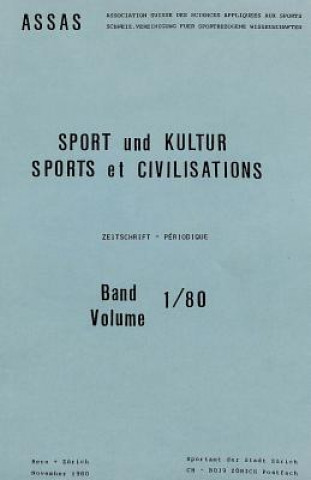 Livre Sport und Kultur / Sports et civilisations Louis Burgener