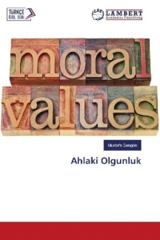 Book Ahlaki Olgunluk Mustafa Sengün