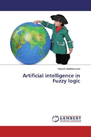 Kniha Artificial intelligence in Fuzzy logic Tahereh Shahhosseini