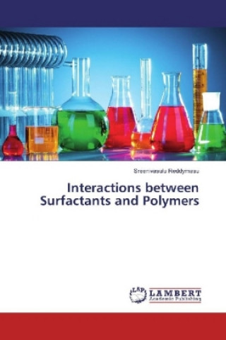 Carte Interactions between Surfactants and Polymers Sreenivasulu Reddymasu